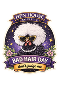 Bad Hair Day Chicken Sticker – 3" Die Cut Vinyl