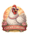 Cluckin’ Fabulous Chicken Sticker – Cute Funny Hen Decal (3”)