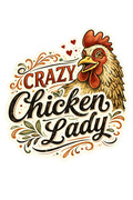 Crazy Chicken Lady Sticker – Funny Chicken Lover Decal (3”)