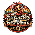 Easily Distracted by Peckers Chicken Sticker – Funny Hen Decal (3”)