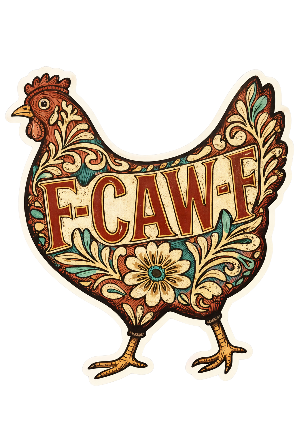 F-CAW-F Tooled Chicken Sticker – Funny Cluck Around Decal (3”)