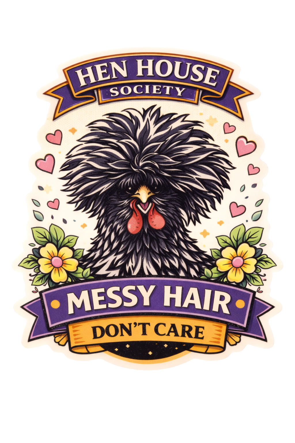 Messy Hair Don’t Care Chicken Sticker – Funny Farm Girl Decal (3”)