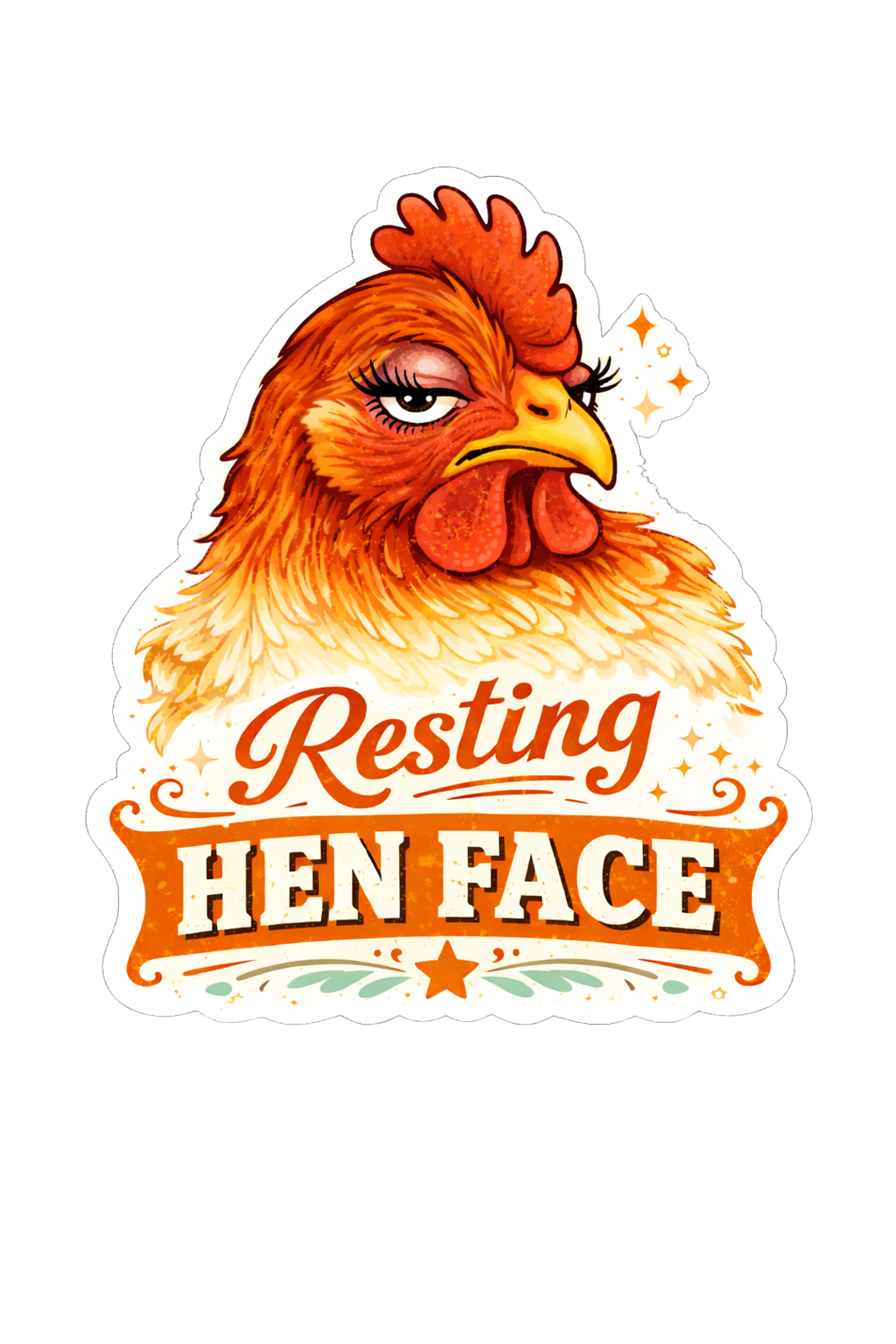 Resting Hen Face Sticker – Funny Chicken Decal Cute Farm Girl (3”)