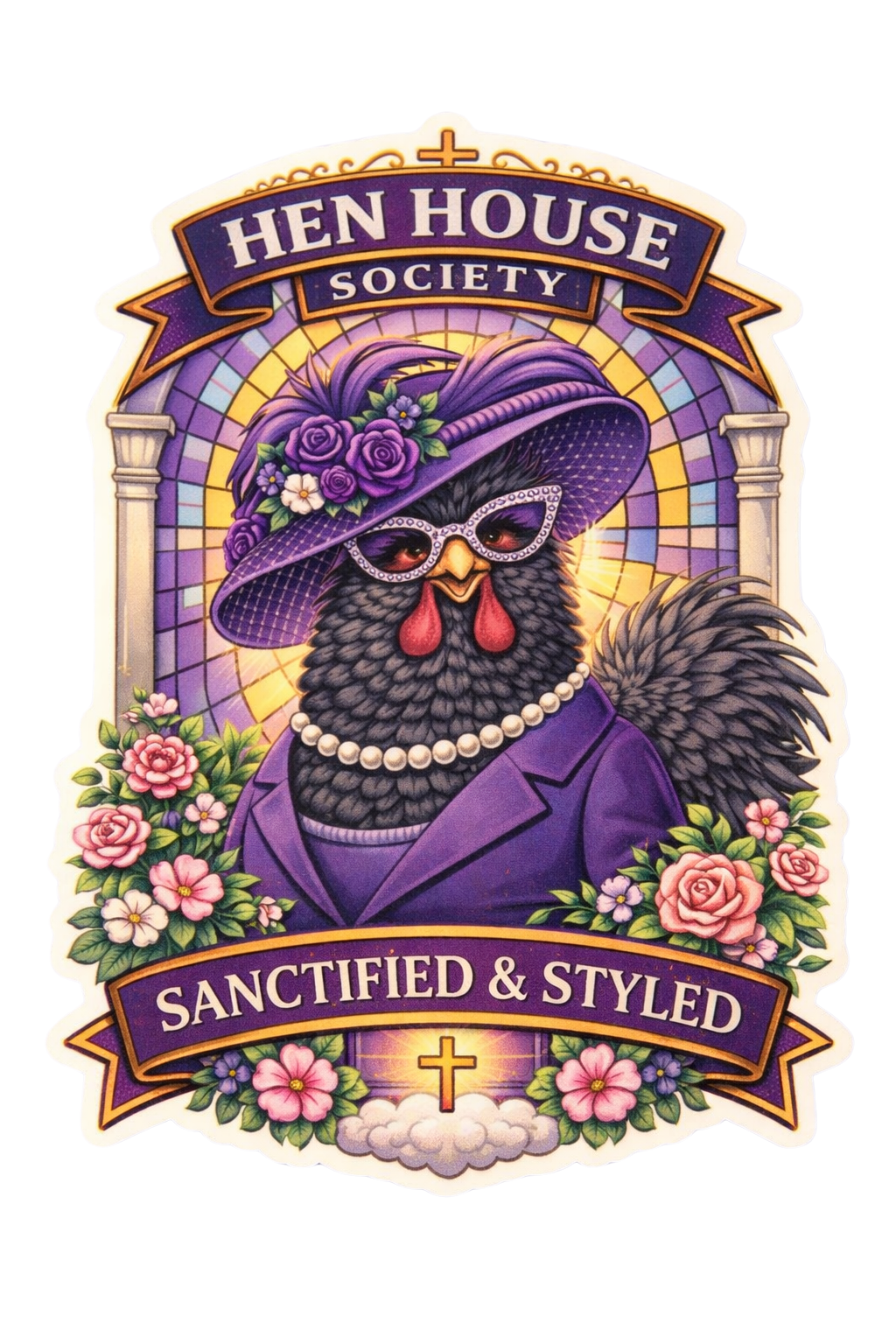Sanctified & Styled Chicken Sticker – Christian Farm Girl Decal Cute Hen House Society (3”)